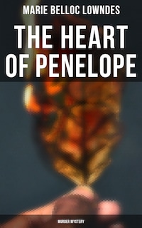 THE HEART OF PENELOPE (Murder Mystery)