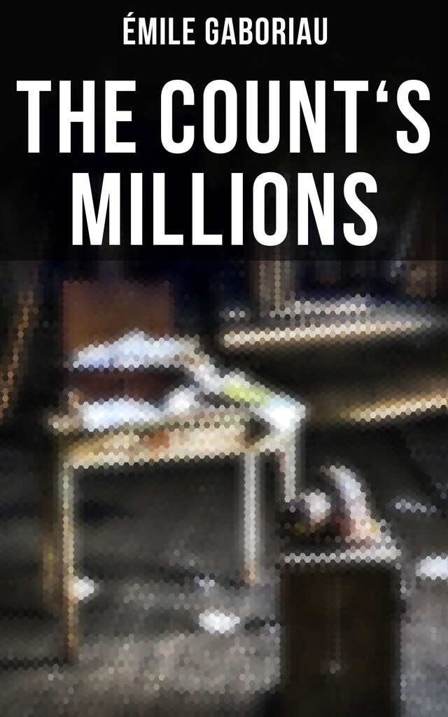 Book cover for THE COUNT'S MILLIONS