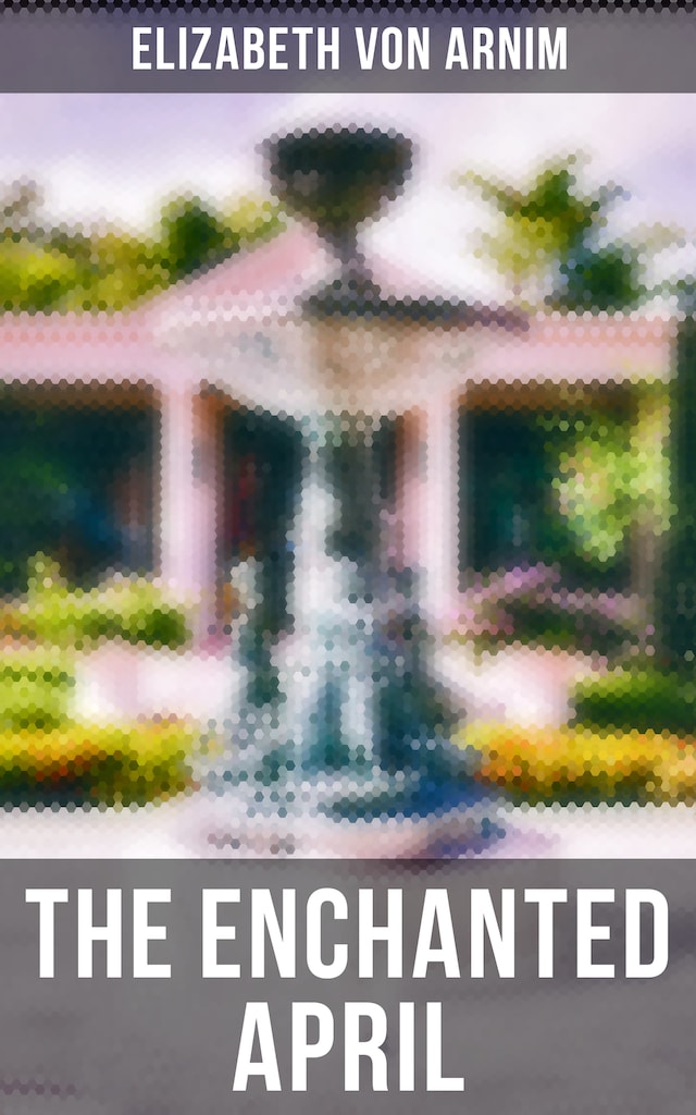 Book cover for THE ENCHANTED APRIL