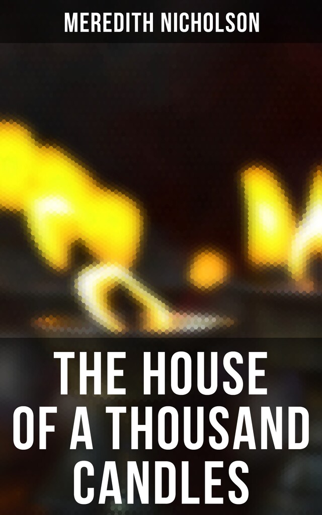 Book cover for THE HOUSE OF A THOUSAND CANDLES