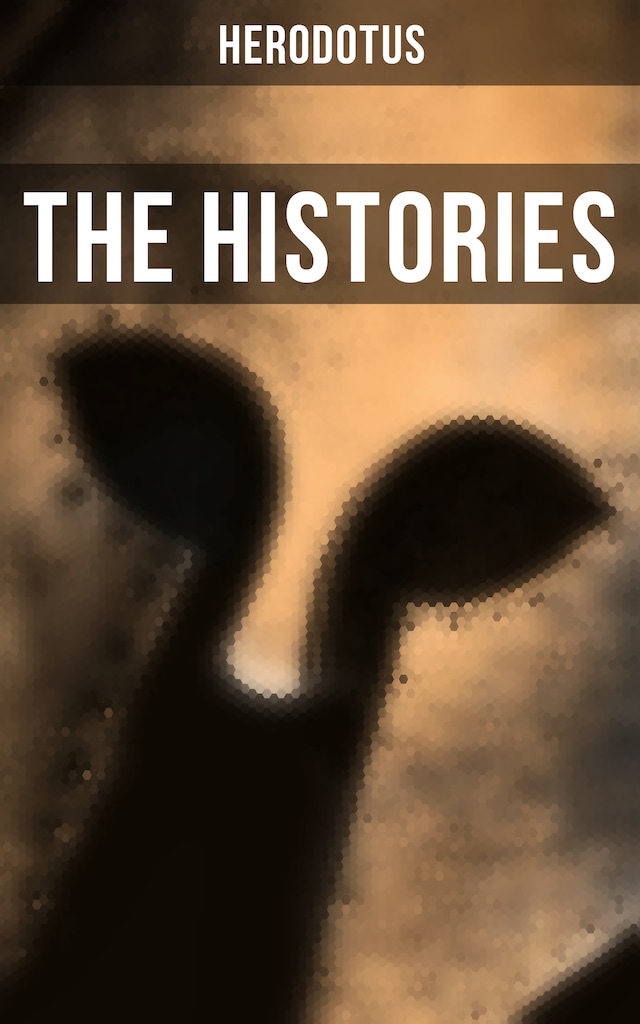 Book cover for The Histories of Herodotus