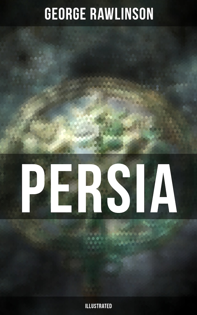 Book cover for PERSIA (Illustrated)