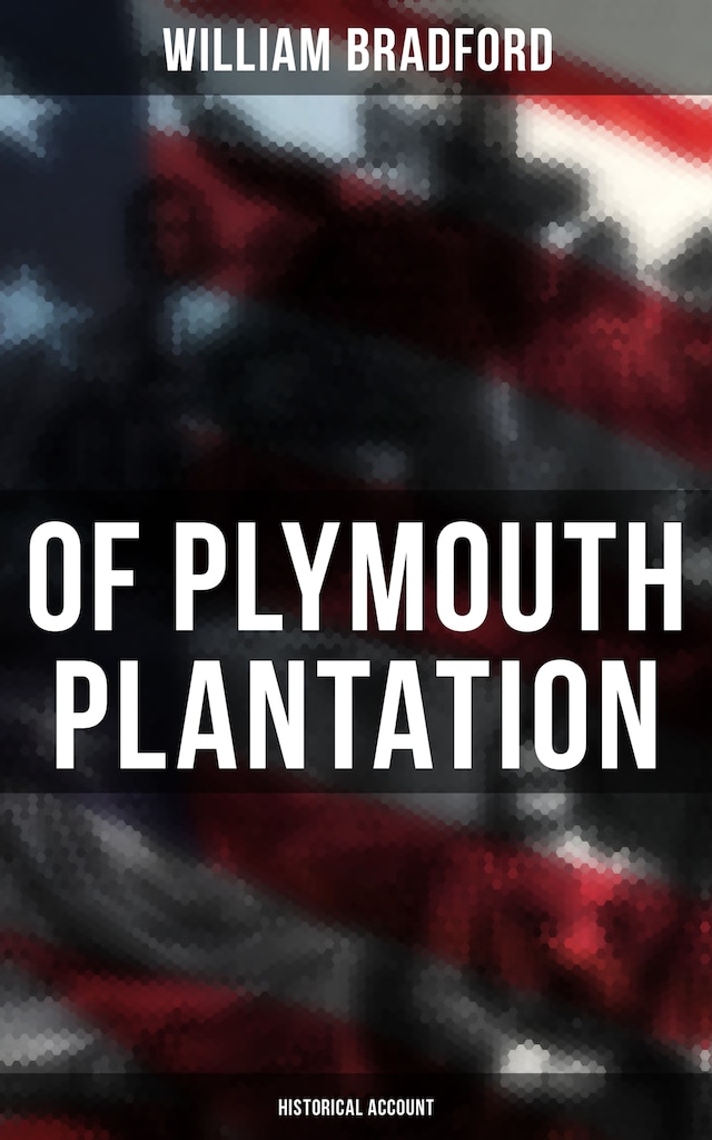 Book cover for Of Plymouth Plantation: Historical Account