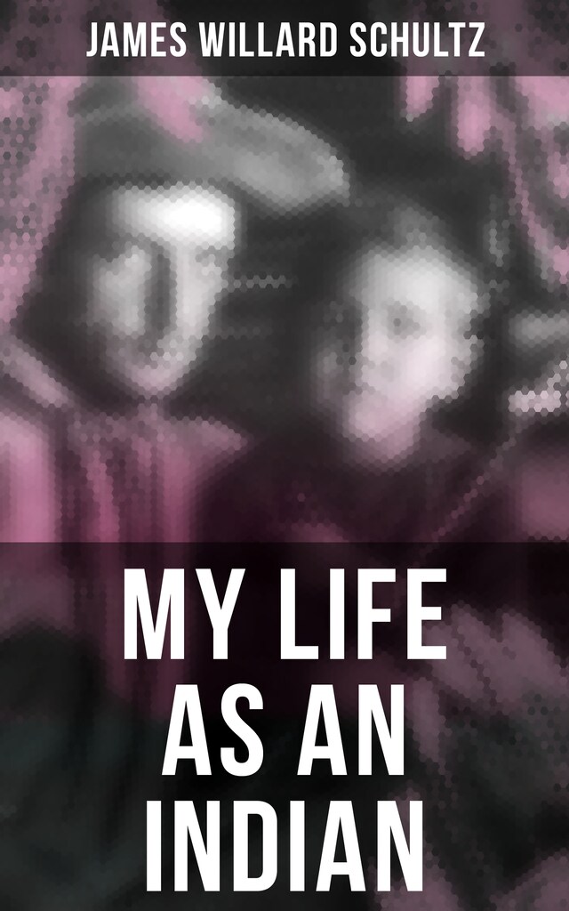 Book cover for MY LIFE AS AN INDIAN