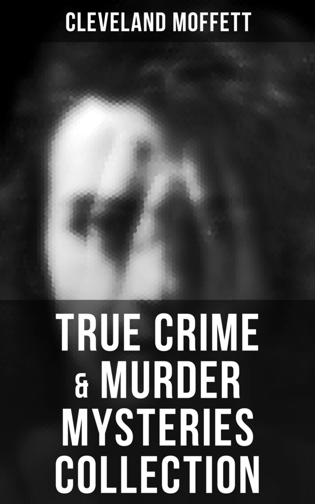 Boekomslag van True Crime & Murder Mysteries Collection