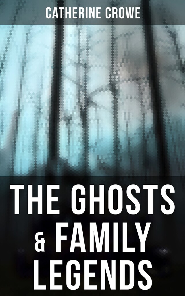 Portada de libro para The Ghosts & Family Legends