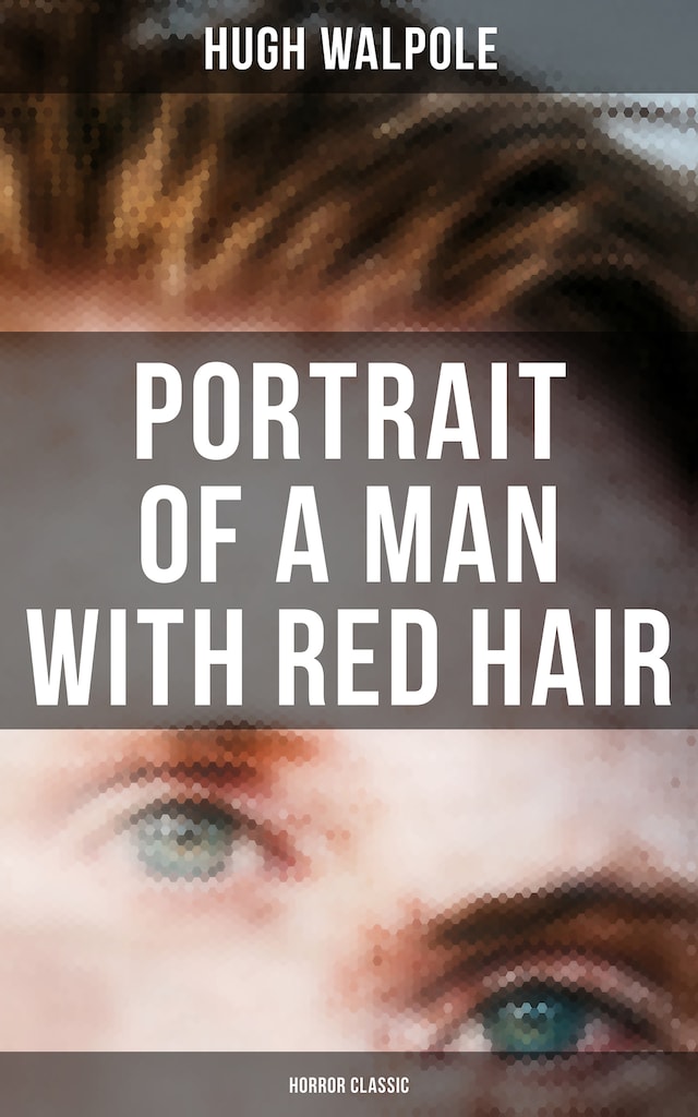 Kirjankansi teokselle Portrait of a Man with Red Hair (Horror Classic)