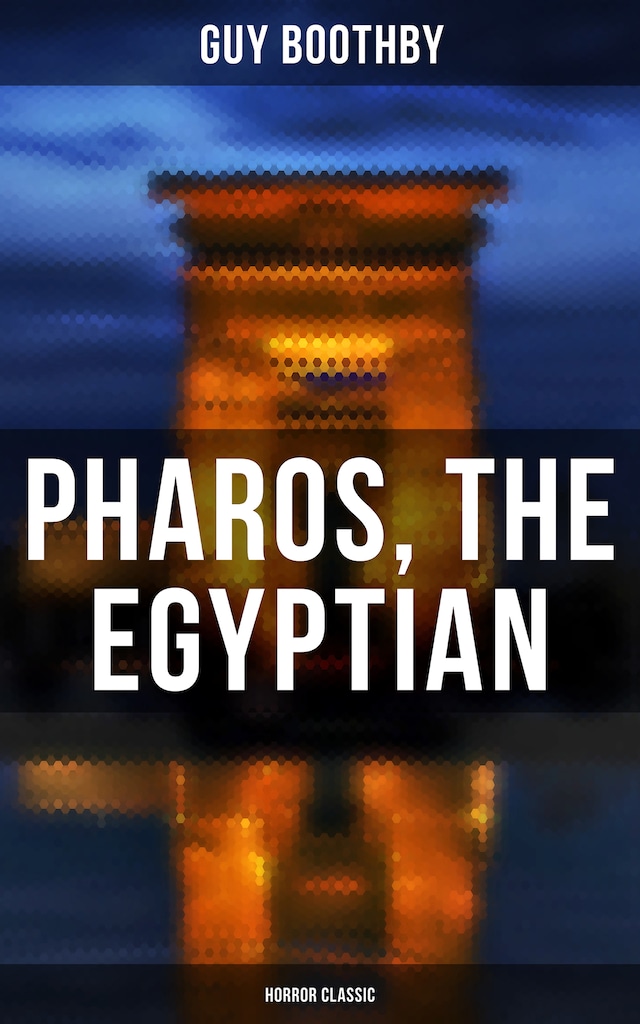 Buchcover für Pharos, the Egyptian (Horror Classic)