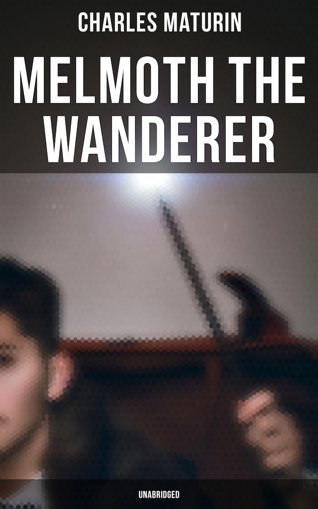 Book cover for Melmoth the Wanderer (Unabridged)