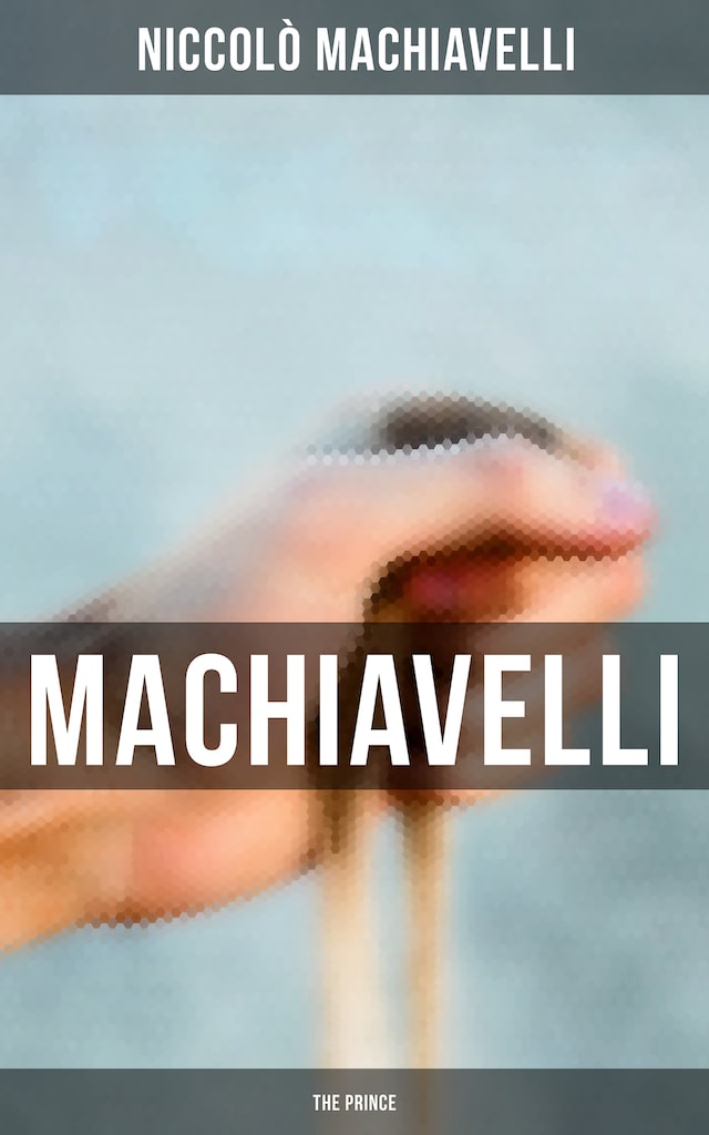 Bogomslag for Machiavelli: The Prince
