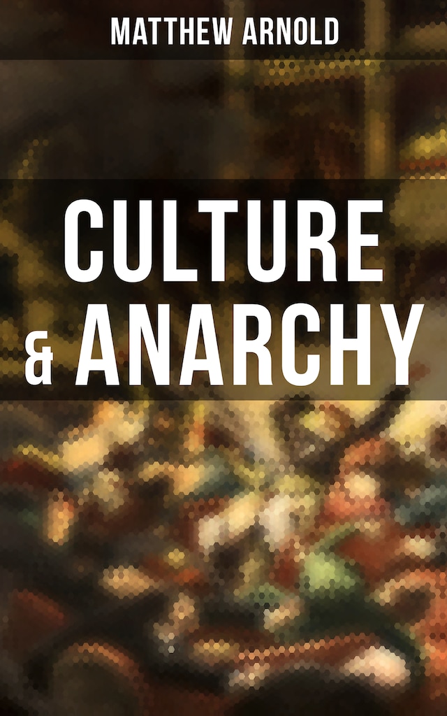 Kirjankansi teokselle Culture & Anarchy