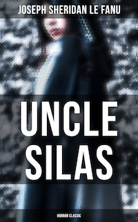 Uncle Silas (Horror Classic)