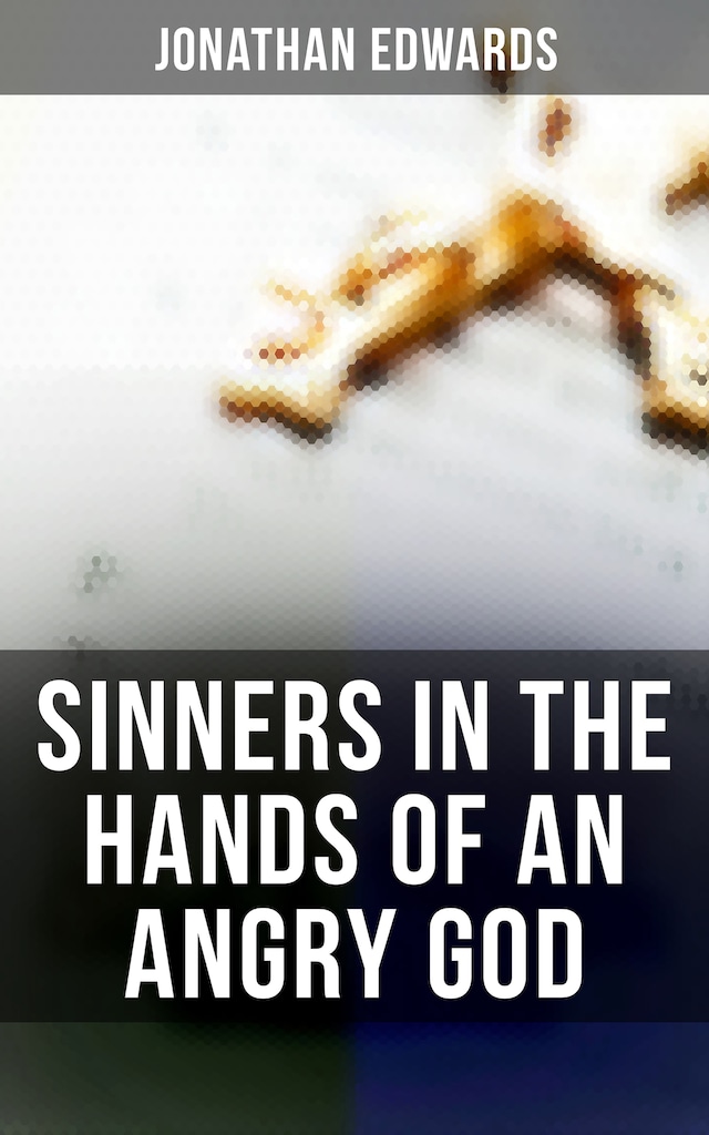 Book cover for Sinners in the Hands of an Angry God