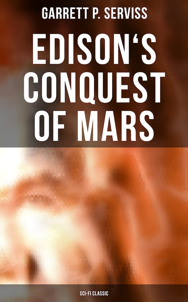 Book cover for Edison's Conquest of Mars (Sci-Fi Classic)