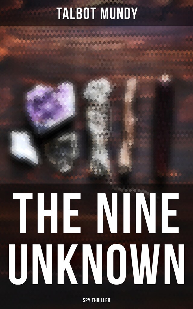 Book cover for The Nine Unknown (Spy Thriller)