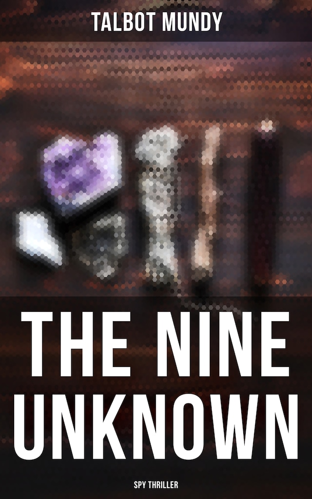 Couverture de livre pour The Nine Unknown (Spy Thriller)