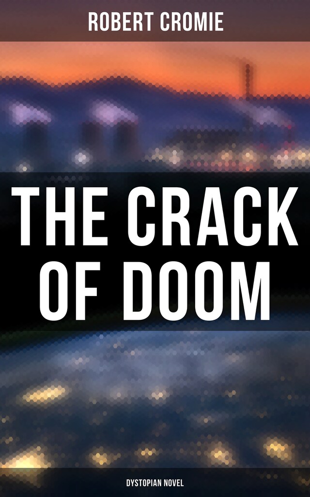 Book cover for The Crack of Doom (Dystopian Novel)