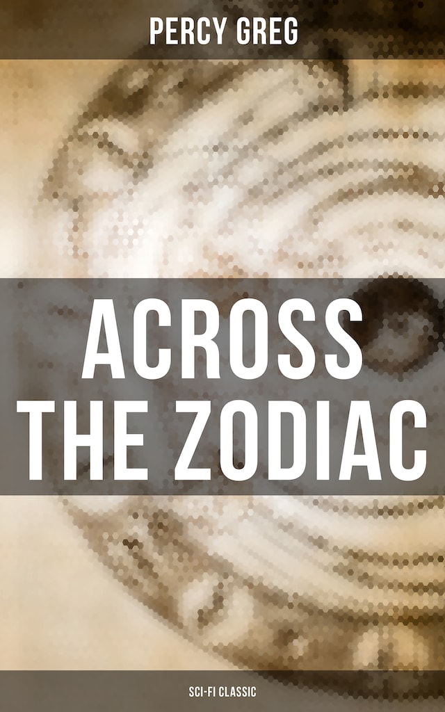 Couverture de livre pour Across the Zodiac (Sci-Fi Classic)