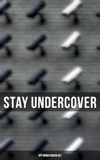 Stay Undercover (Spy Books Boxed Set)