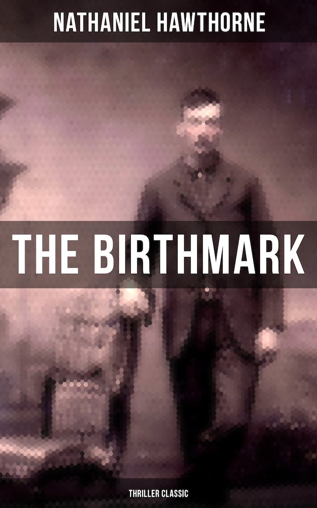 Book cover for The Birthmark (Thriller Classic)