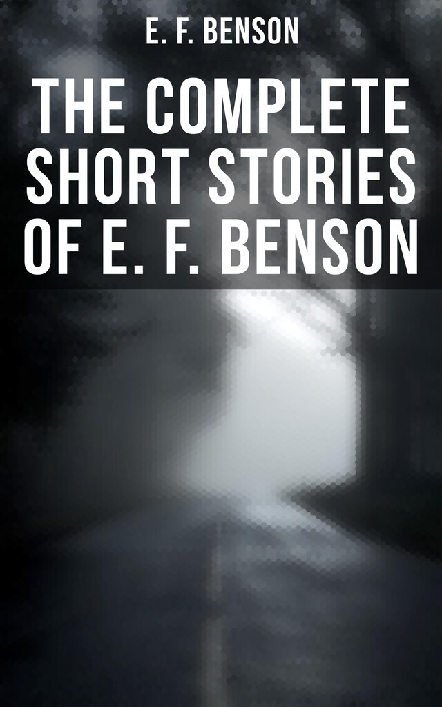 Buchcover für The Complete Short Stories of E. F. Benson