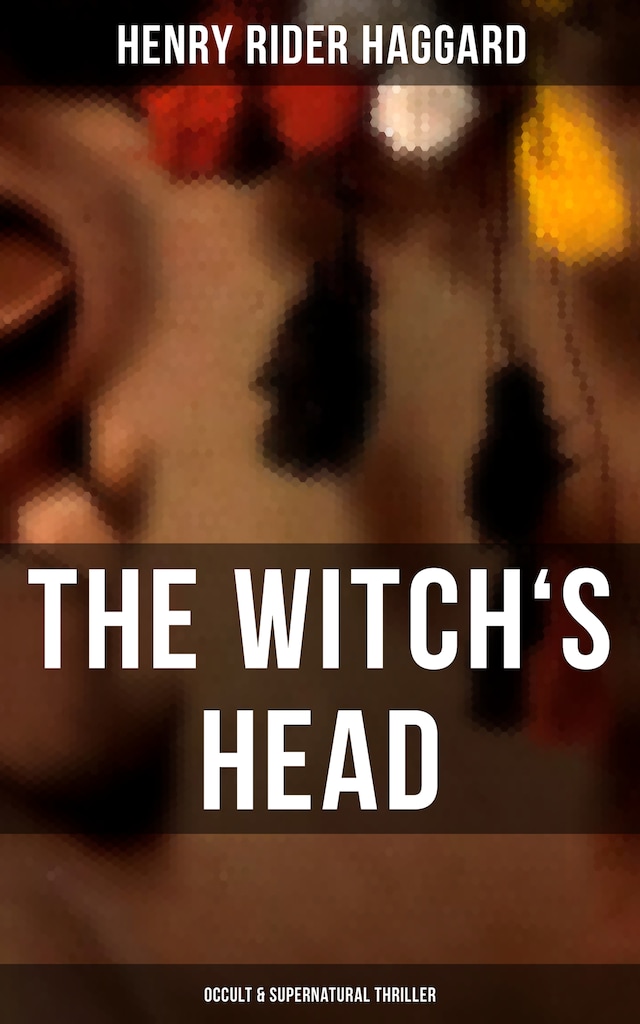 Book cover for THE WITCH'S HEAD (Occult & Supernatural Thriller)