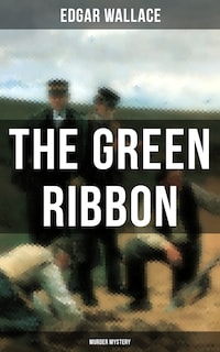 The Green Ribbon (Murder Mystery)