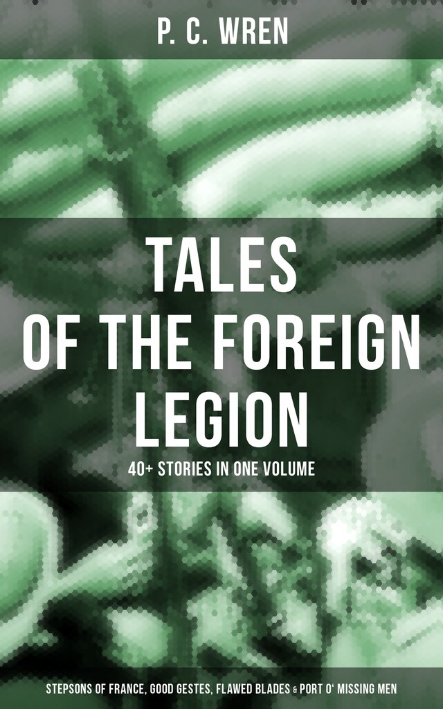 Bogomslag for P. C.  WREN - Tales Of The Foreign Legion