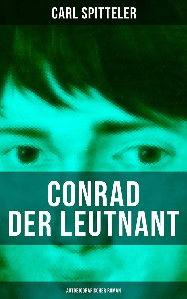 Copertina del libro per Conrad der Leutnant (Autobiografischer Roman)