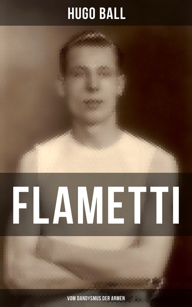 Boekomslag van FLAMETTI - Vom Dandysmus der Armen