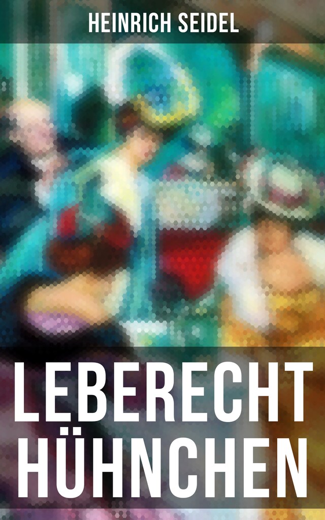 Okładka książki dla Leberecht Hühnchen