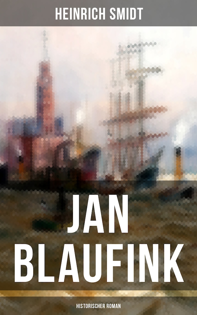 Book cover for Jan Blaufink (Historischer Roman)