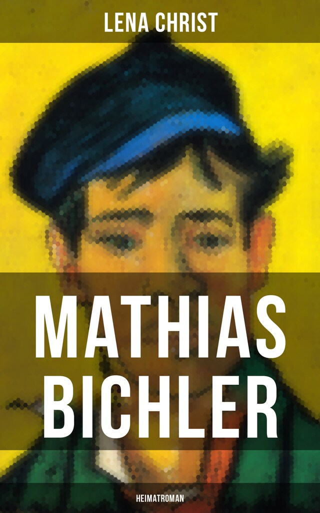 Buchcover für Mathias Bichler (Heimatroman)