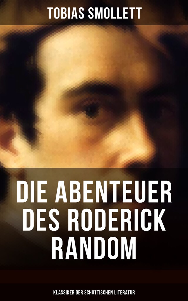 Book cover for Die Abenteuer des Roderick Random (Klassiker der schottischen Literatur)