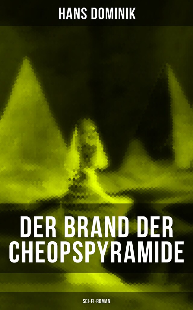 Buchcover für Der Brand der Cheopspyramide (Sci-Fi-Roman)