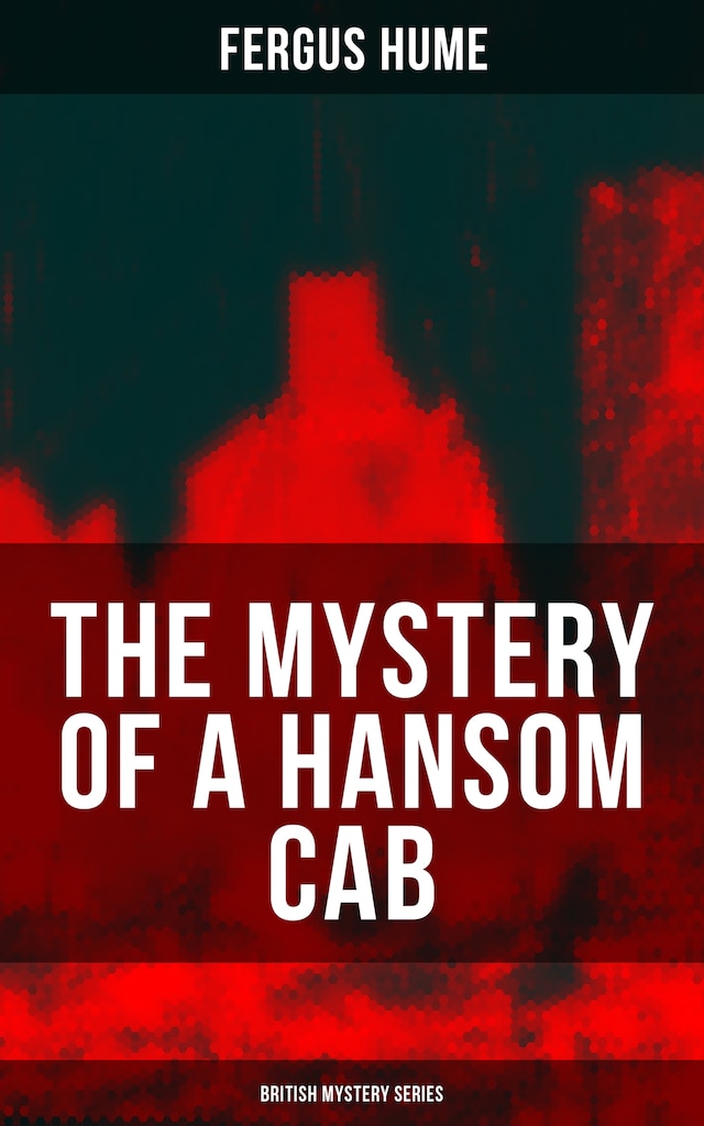 Boekomslag van THE MYSTERY OF A HANSOM CAB (British Mystery Series)
