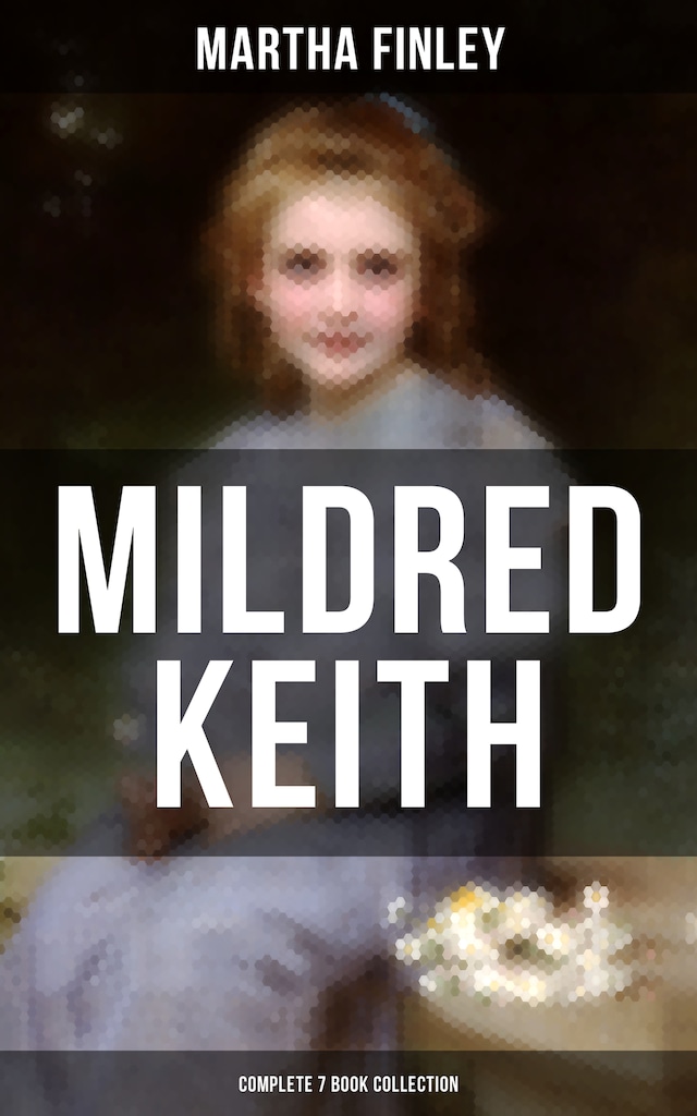 Bogomslag for Mildred Keith - Complete 7 Book Collection