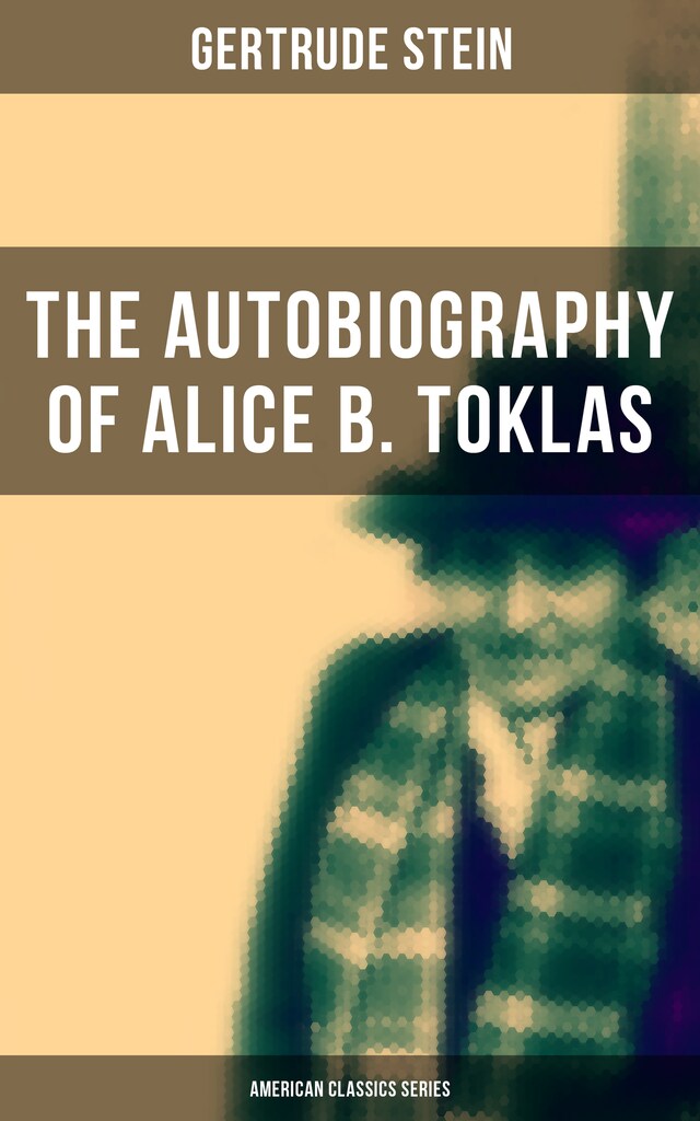 Book cover for THE AUTOBIOGRAPHY OF ALICE B. TOKLAS (American Classics Series)