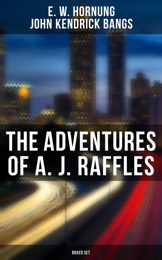 Kirjankansi teokselle The Adventures of A. J. Raffles - Boxed Set