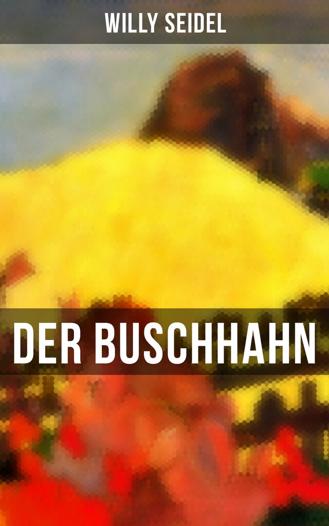 Kirjankansi teokselle Der Buschhahn
