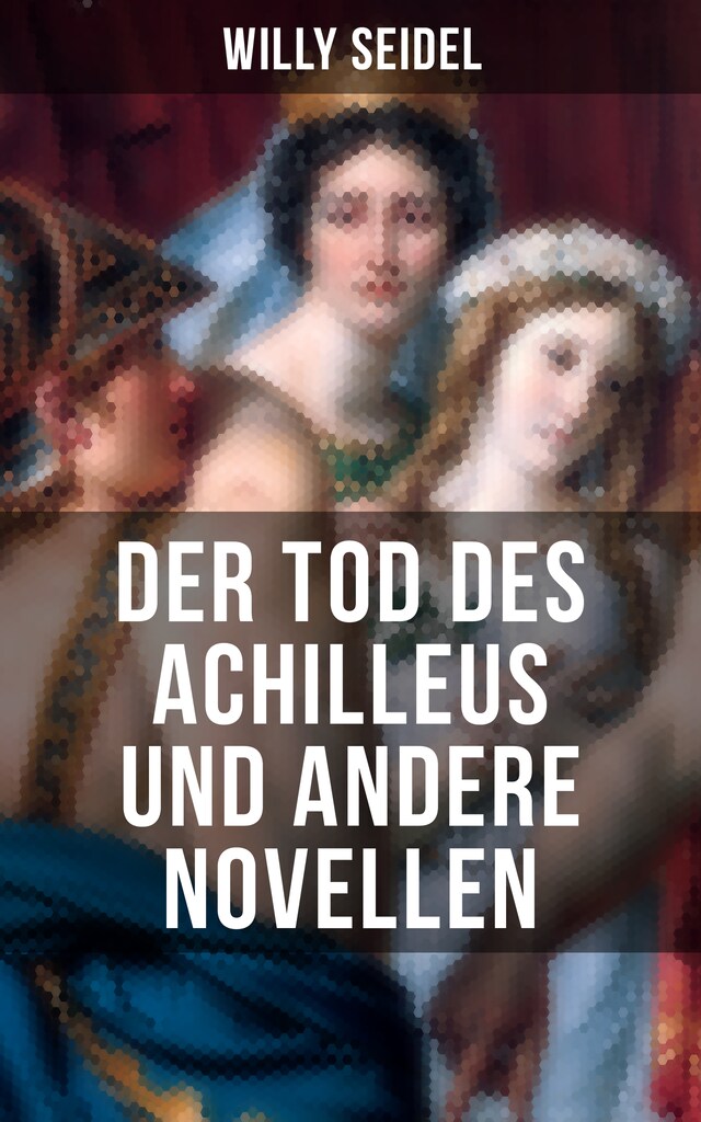 Book cover for Der Tod des Achilleus und andere Novellen