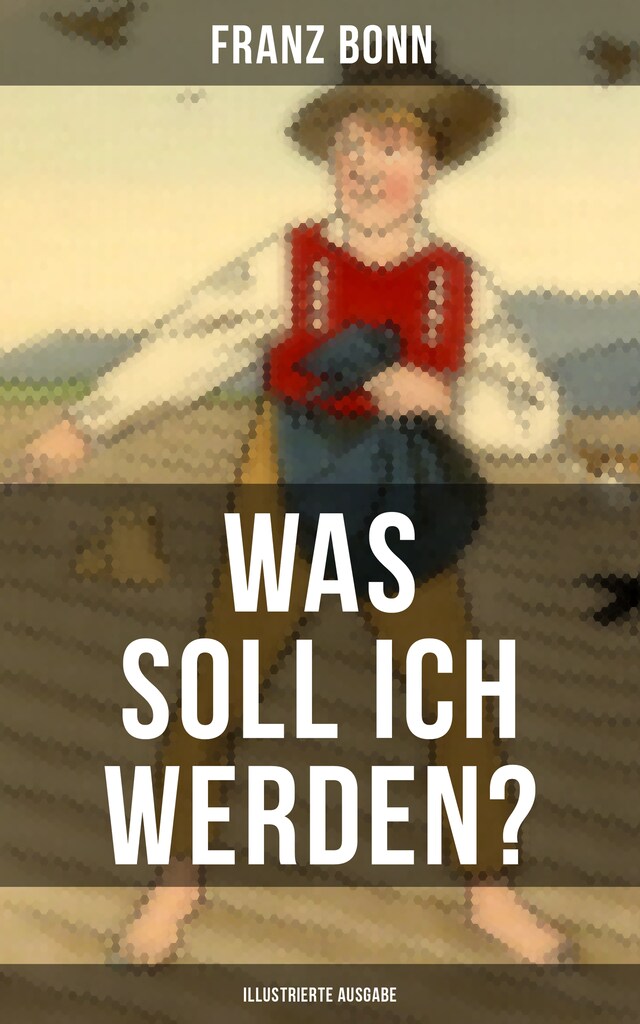 Copertina del libro per Was soll ich werden? (Illustrierte Ausgabe)