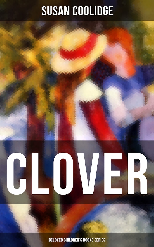 Book cover for CLOVER (Beloved Children's Books Series)
