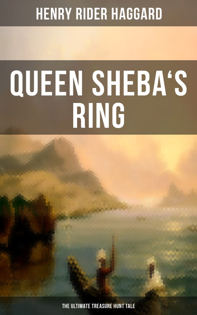 Buchcover für Queen Sheba's Ring - The Ultimate Treasure Hunt Tale