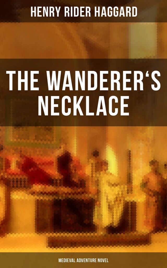 Book cover for THE WANDERER'S NECKLACE (Medieval Adventure Novel)