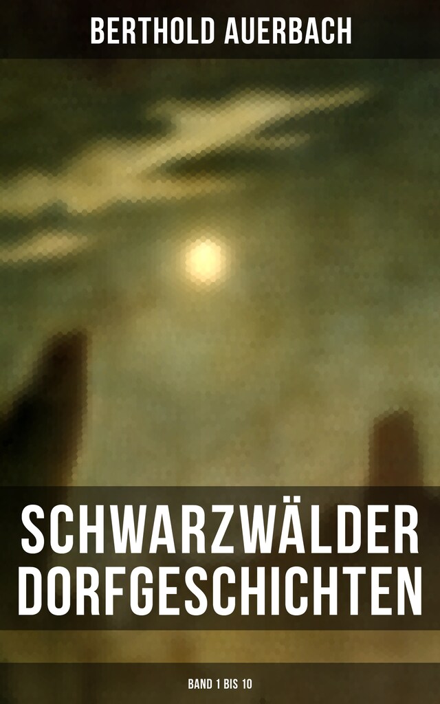 Buchcover für Schwarzwälder Dorfgeschichten (Band 1 bis 10)