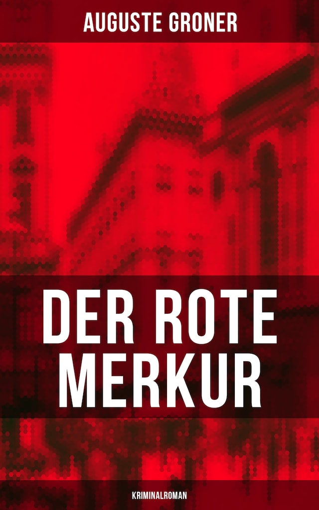 Boekomslag van Der rote Merkur (Kriminalroman)