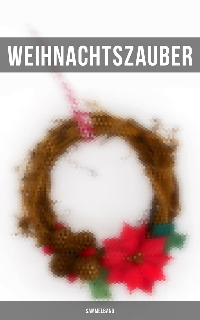 Bogomslag for Weihnachtszauber (Sammelband)