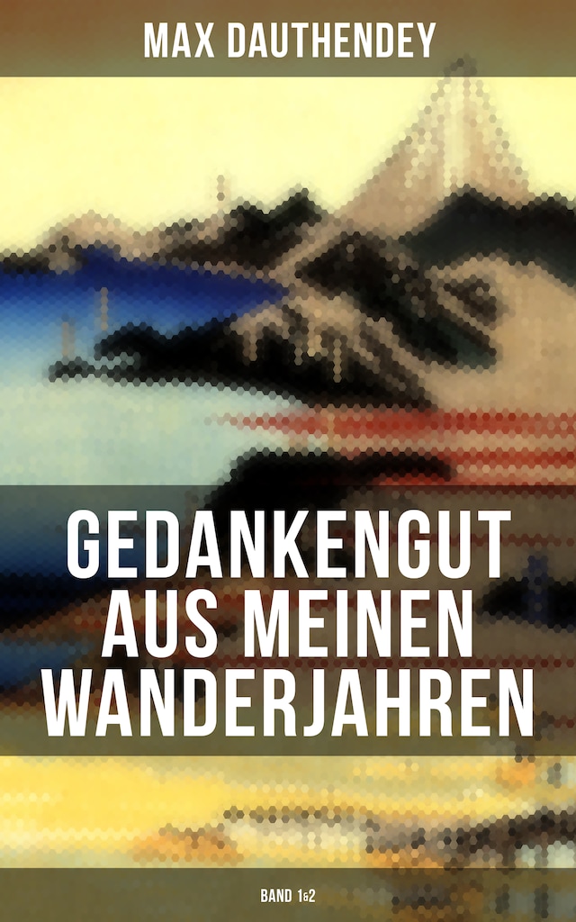 Book cover for Gedankengut aus meinen Wanderjahren (Band 1&2)
