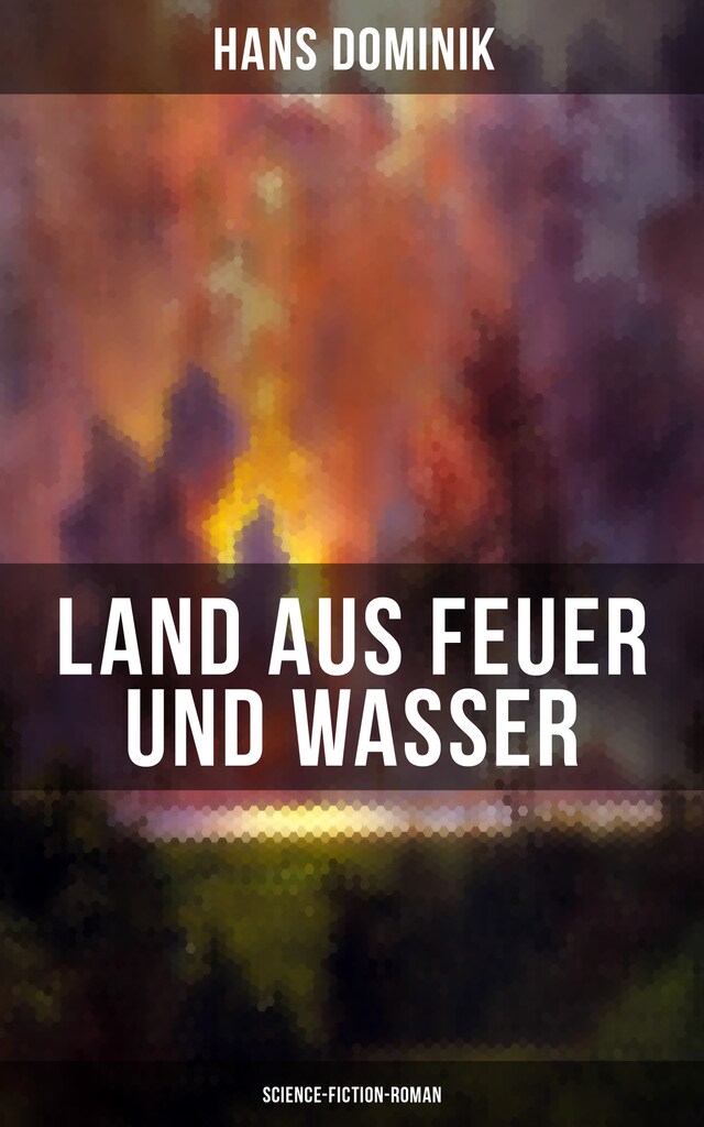 Kirjankansi teokselle Land aus Feuer und Wasser (Science-Fiction-Roman)